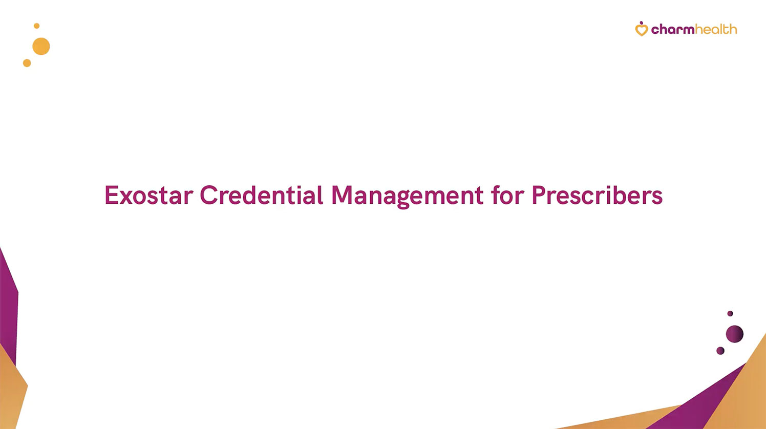 Step4: Exostar Credential Management for Prescribers