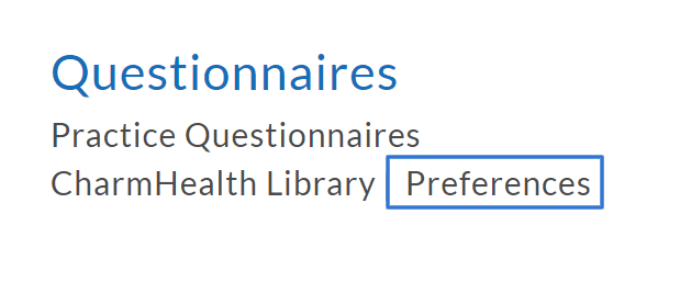 Questionnaire Preferences